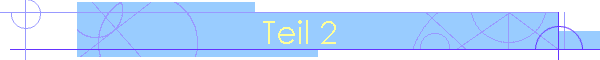 Teil 2